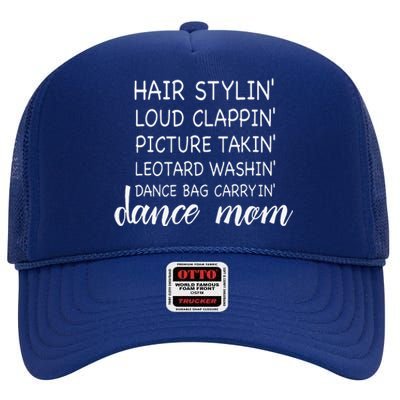 Cute Dance Mom Funny Sarcastic Dance Lover Mom Mother's DayGift High Crown Mesh Back Trucker Hat