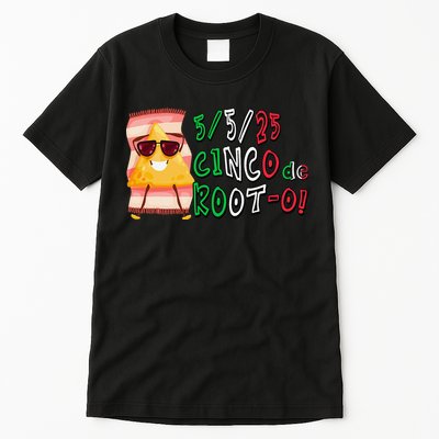 Cinco De Mayo Funny Math Nerds 5525 Cinco De Root-o Tall T-Shirt
