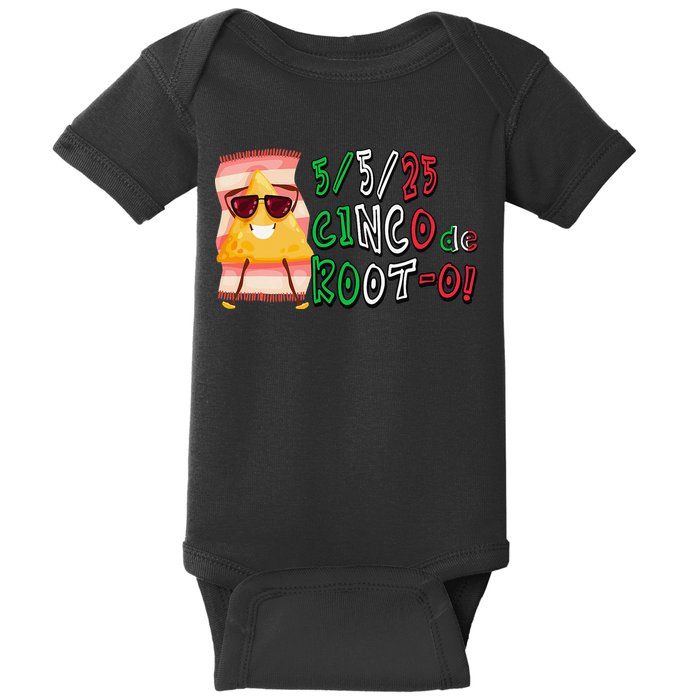 Cinco De Mayo Funny Math Nerds 5525 Cinco De Root-o Baby Bodysuit