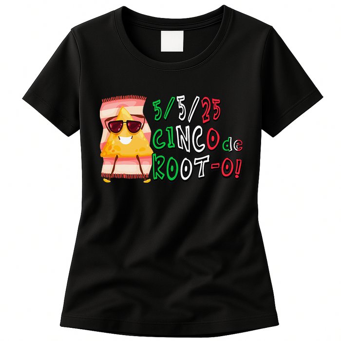 Cinco De Mayo Funny Math Nerds 5525 Cinco De Root-o Womens T-Shirt