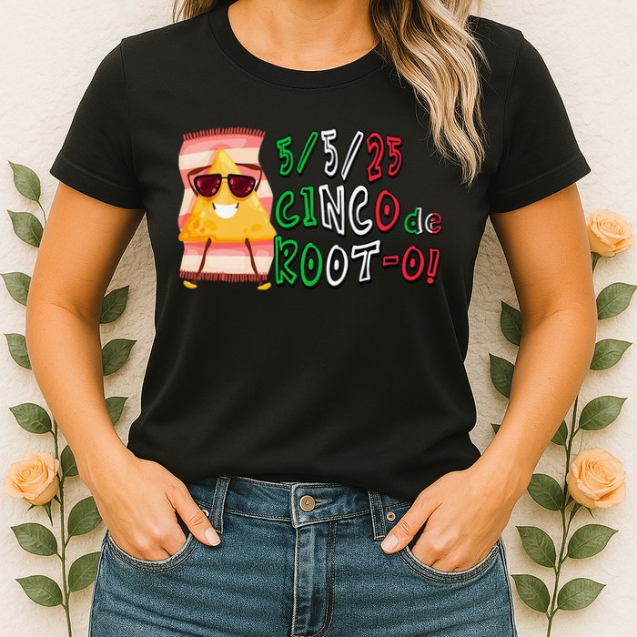 Cinco De Mayo Funny Math Nerds 5525 Cinco De Root-o Womens T-Shirt