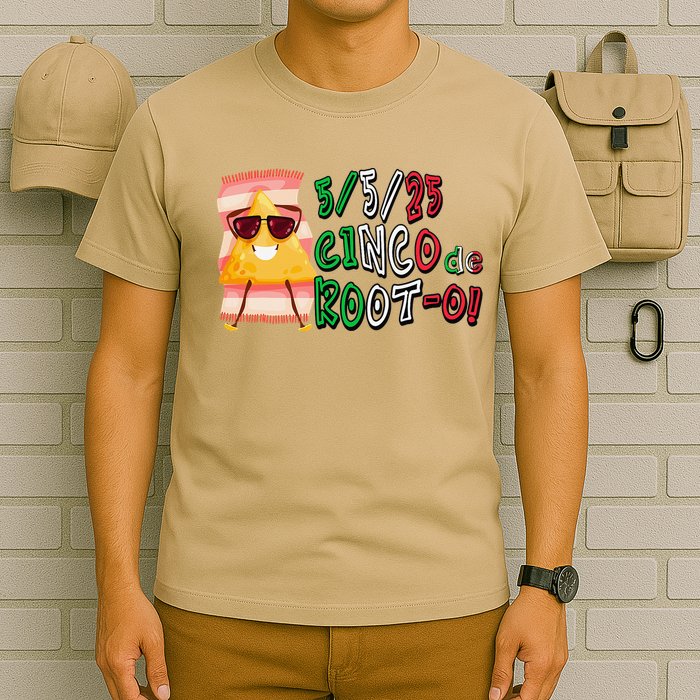 Cinco De Mayo Funny Math Nerds 5525 Cinco De Root-o T-Shirt