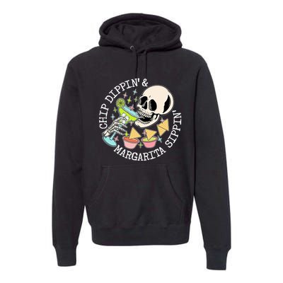 Chippin Dippin Margarita Sippin Skull Premium Hoodie