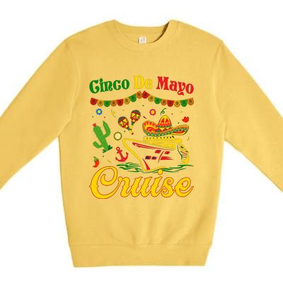 Cinco De Mayo Cruise Squad Fiesta Squad Matching Team Cruising Premium Crewneck Sweatshirt