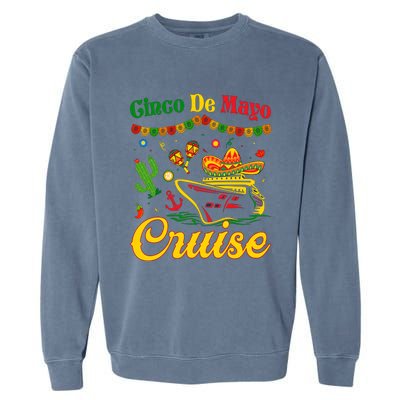 Cinco De Mayo Cruise Squad Fiesta Squad Matching Team Cruising Garment-Dyed Sweatshirt