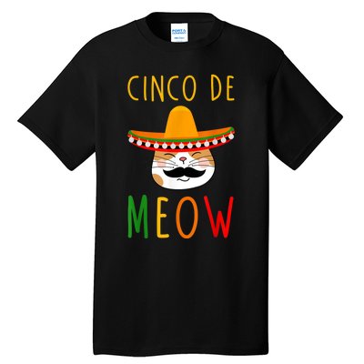 Cinco De Meow Tee Cinco De Mayo Mexico Cats Clothes Outfit Tall T-Shirt