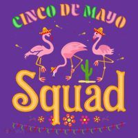 Cinco De Mayo Squad Flamingo Button