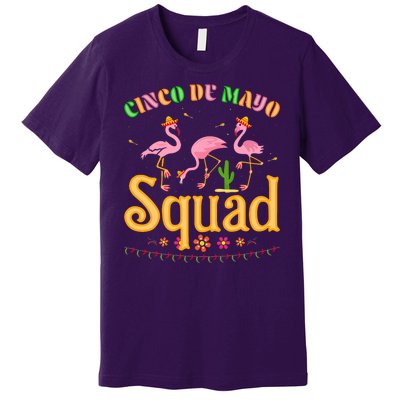 Cinco De Mayo Squad Flamingo Premium T-Shirt