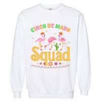 Cinco De Mayo Squad Flamingo Garment-Dyed Sweatshirt