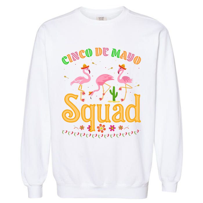 Cinco De Mayo Squad Flamingo Garment-Dyed Sweatshirt