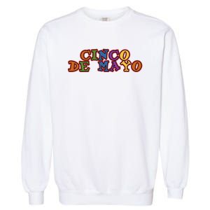 Cinco De Mayo Holiday Gift Garment-Dyed Sweatshirt