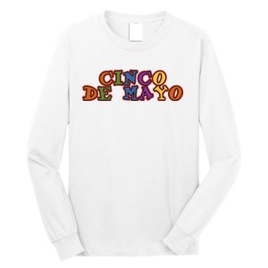 Cinco De Mayo Holiday Gift Long Sleeve Shirt