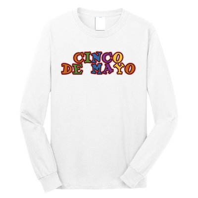 Cinco De Mayo Holiday Gift Long Sleeve Shirt