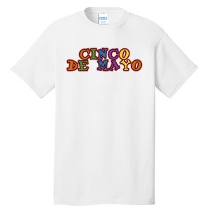 Cinco De Mayo Holiday Gift Tall T-Shirt