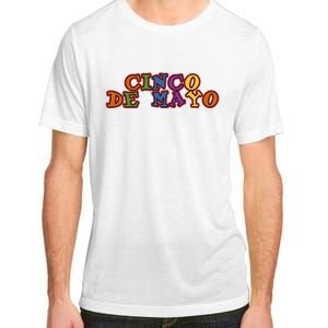 Cinco De Mayo Holiday Gift Adult ChromaSoft Performance T-Shirt