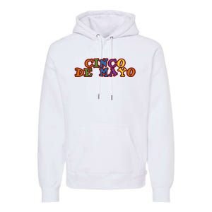 Cinco De Mayo Holiday Gift Premium Hoodie