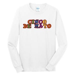 Cinco De Mayo Holiday Gift Tall Long Sleeve T-Shirt