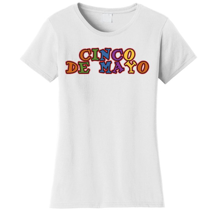 Cinco De Mayo Holiday Gift Women's T-Shirt