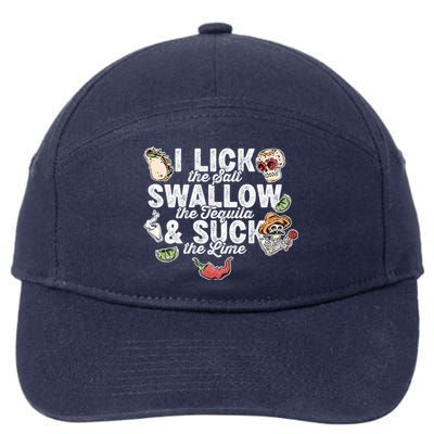 Cinco De Mayo Lick Salt Swallow Tequila Suck Lime Costume Gift 7-Panel Snapback Hat