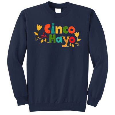 Cinco De Mayo Celebration Tall Sweatshirt