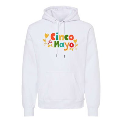 Cinco De Mayo Celebration Premium Hoodie