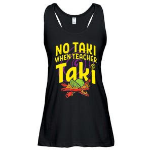 Cinco De Mayo Funny No Taki When Teacher Taki Ladies Essential Flowy Tank