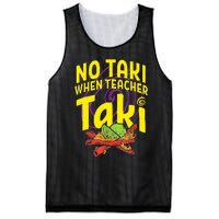 Cinco De Mayo Funny No Taki When Teacher Taki Mesh Reversible Basketball Jersey Tank