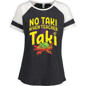 Cinco De Mayo Funny No Taki When Teacher Taki Enza Ladies Jersey Colorblock Tee