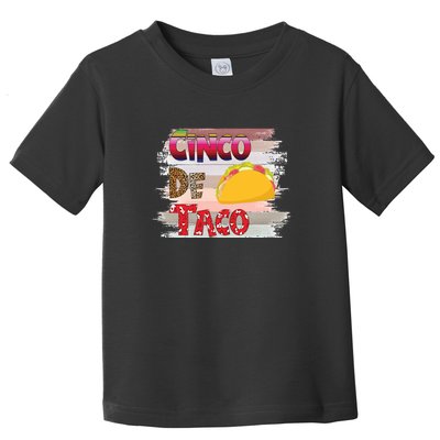 Cinco De Mayo Taco Sombrero Festival Holiday Tacos Toddler T-Shirt