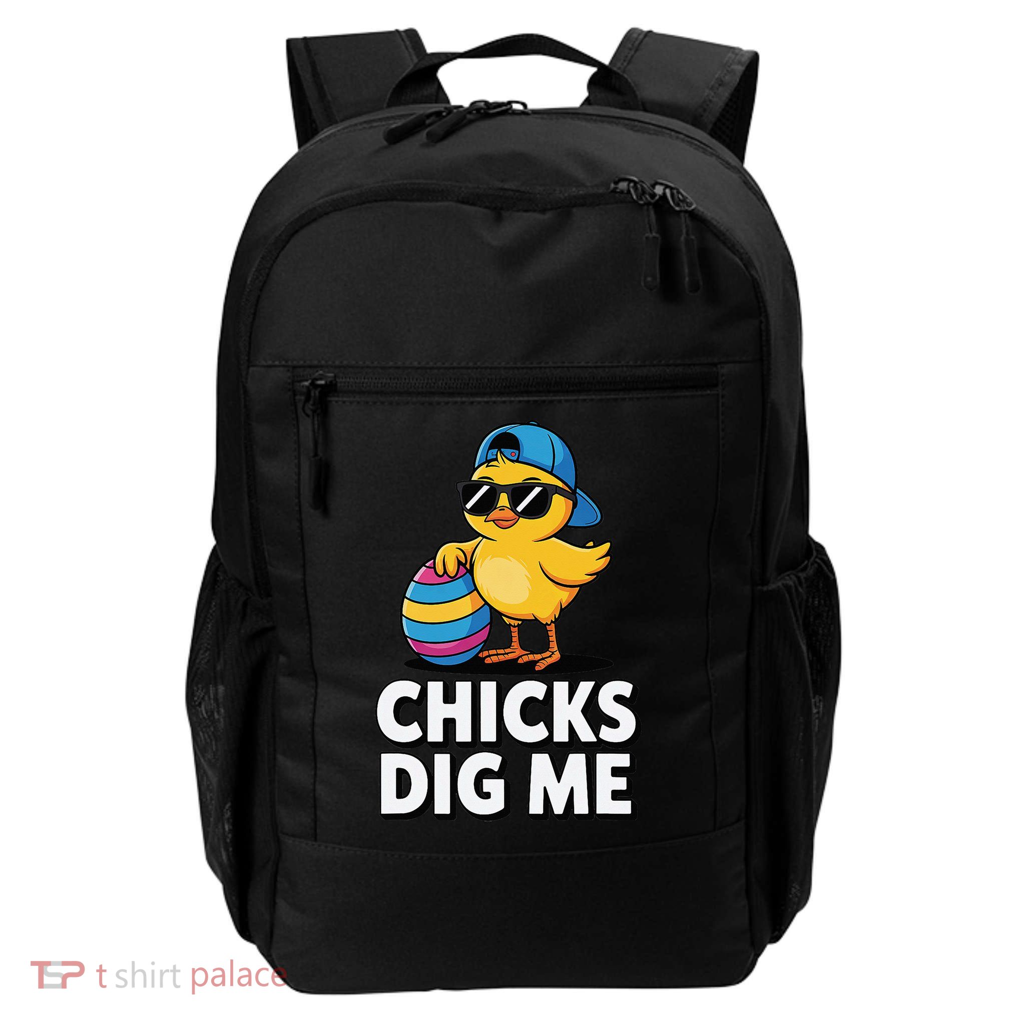 Chicks Dig Me Funny Happy Easter Chicks Dig Me Daily Commute Backpack