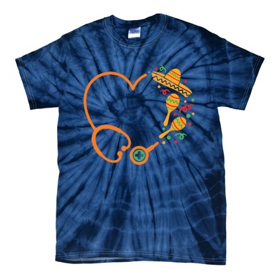 Cinco De Mayo Stethoscope Mexican Nurse Tie-Dye T-Shirt