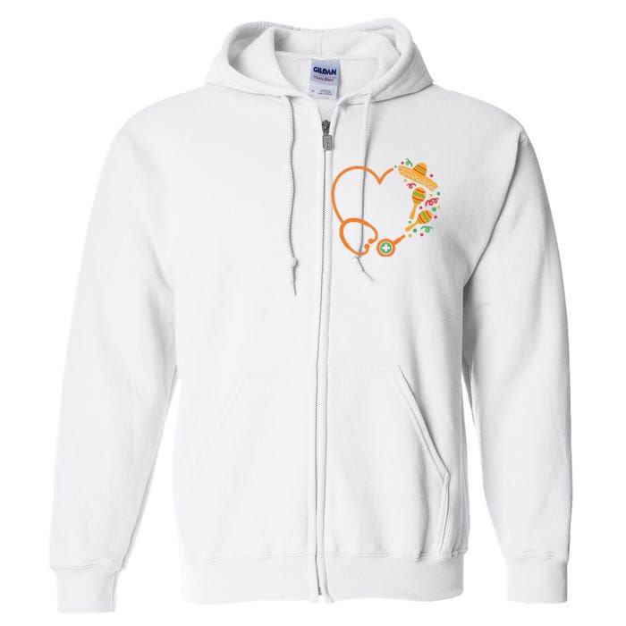 Cinco De Mayo Stethoscope Mexican Nurse Full Zip Hoodie