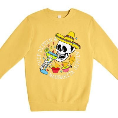 Chip Dippin & Margarita Sippin Sugar Skull Cinco De Mayo Premium Crewneck Sweatshirt