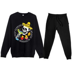 Chip Dippin & Margarita Sippin Sugar Skull Cinco De Mayo Premium Crewneck Sweatsuit Set