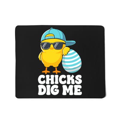 Chicks Dig Me Easter Happy Easter Mousepad