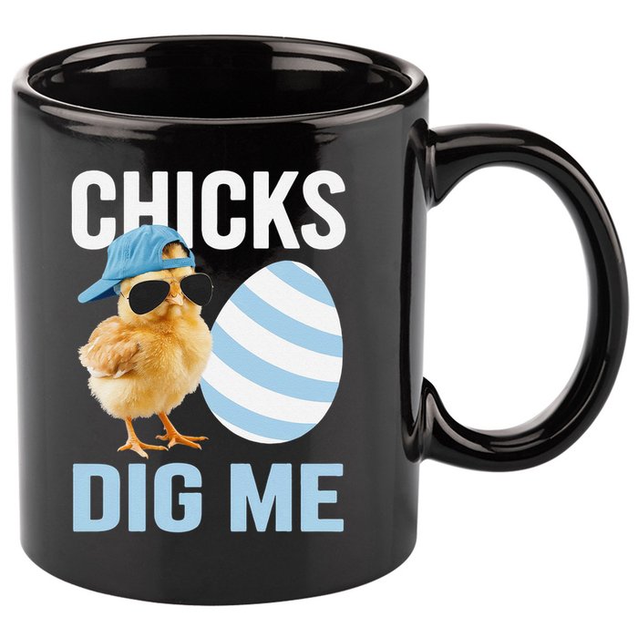 Chicks Dig Me Easter Happy Easter Funny 11oz C Handle Ceramic Mug