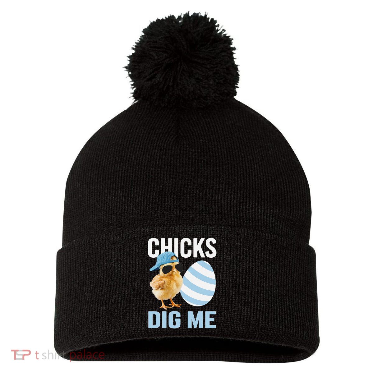 Chicks Dig Me Easter Happy Easter Funny Pom Pom 12in Knit Beanie