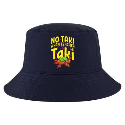 Cinco De Mayo No Taki When Teacher Funny Cool Comfort Performance Bucket Hat