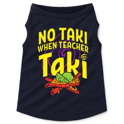 Cinco De Mayo No Taki When Teacher Funny Doggie Tank