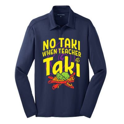 Cinco De Mayo No Taki When Teacher Funny Silk Touch Performance Long Sleeve Polo