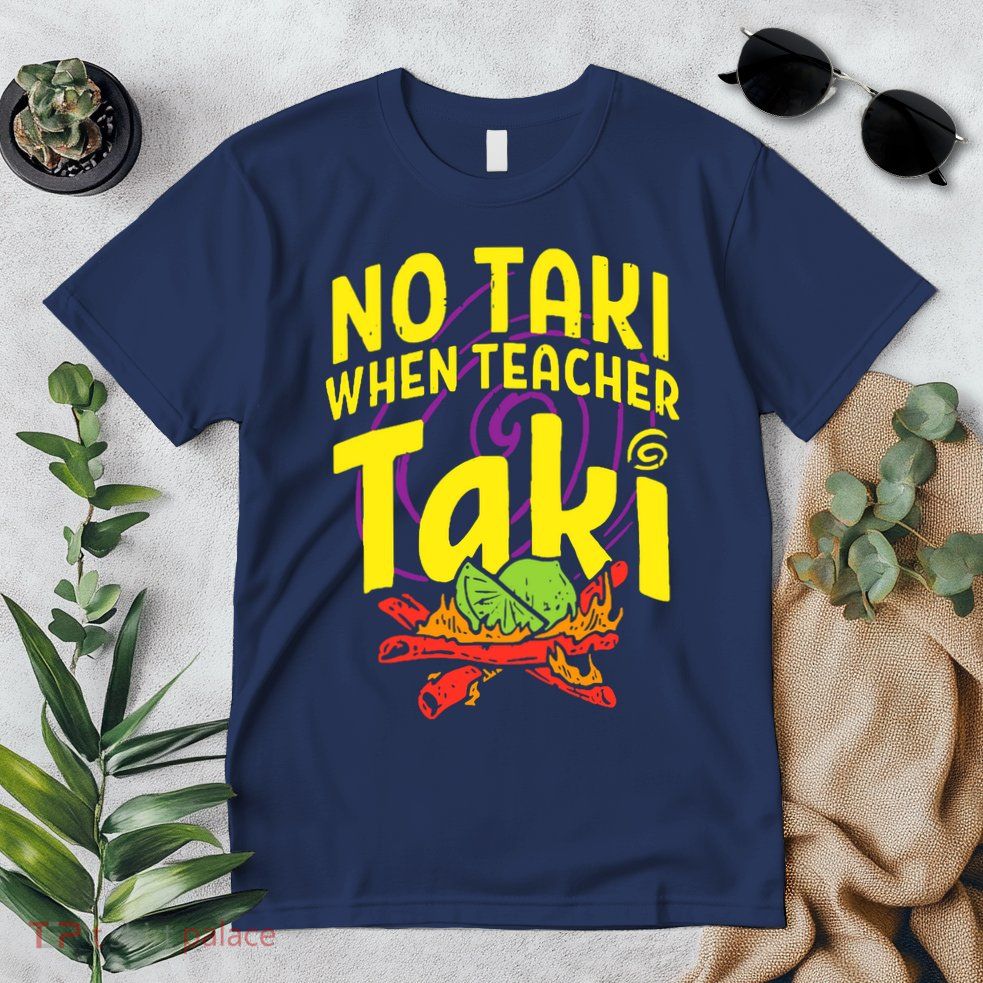 Cinco De Mayo No Taki When Teacher Funny Premium T-Shirt