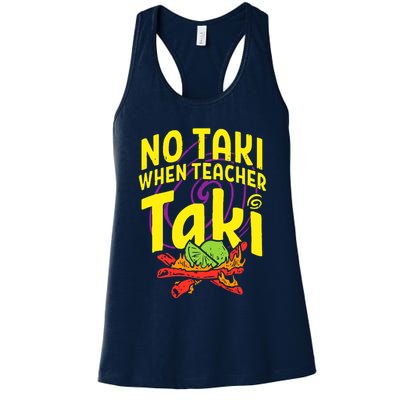 Cinco De Mayo No Taki When Teacher Funny Womens Tank Top