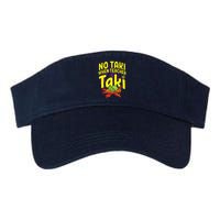 Cinco De Mayo No Taki When Teacher Funny Visor