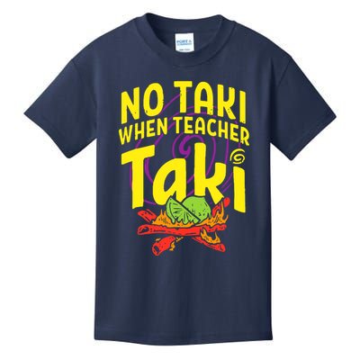Cinco De Mayo No Taki When Teacher Funny Kids T-Shirt