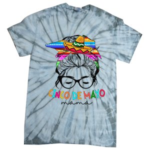 Cinco De Mayo Mama Messy Bun Mexican Mothers Day Mom Tie-Dye T-Shirt