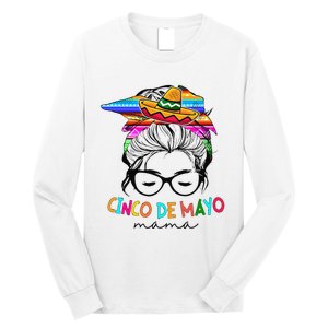 Cinco De Mayo Mama Messy Bun Mexican Mothers Day Mom Long Sleeve Shirt