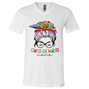 Cinco De Mayo Mama Messy Bun Mexican Mothers Day Mom V-Neck T-Shirt