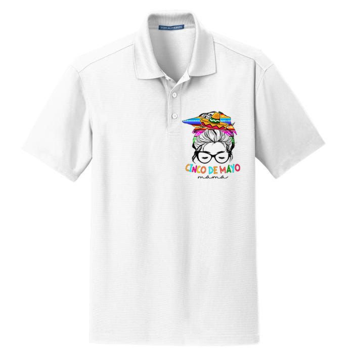 Cinco De Mayo Mama Messy Bun Mexican Mothers Day Mom Dry Zone Grid Polo