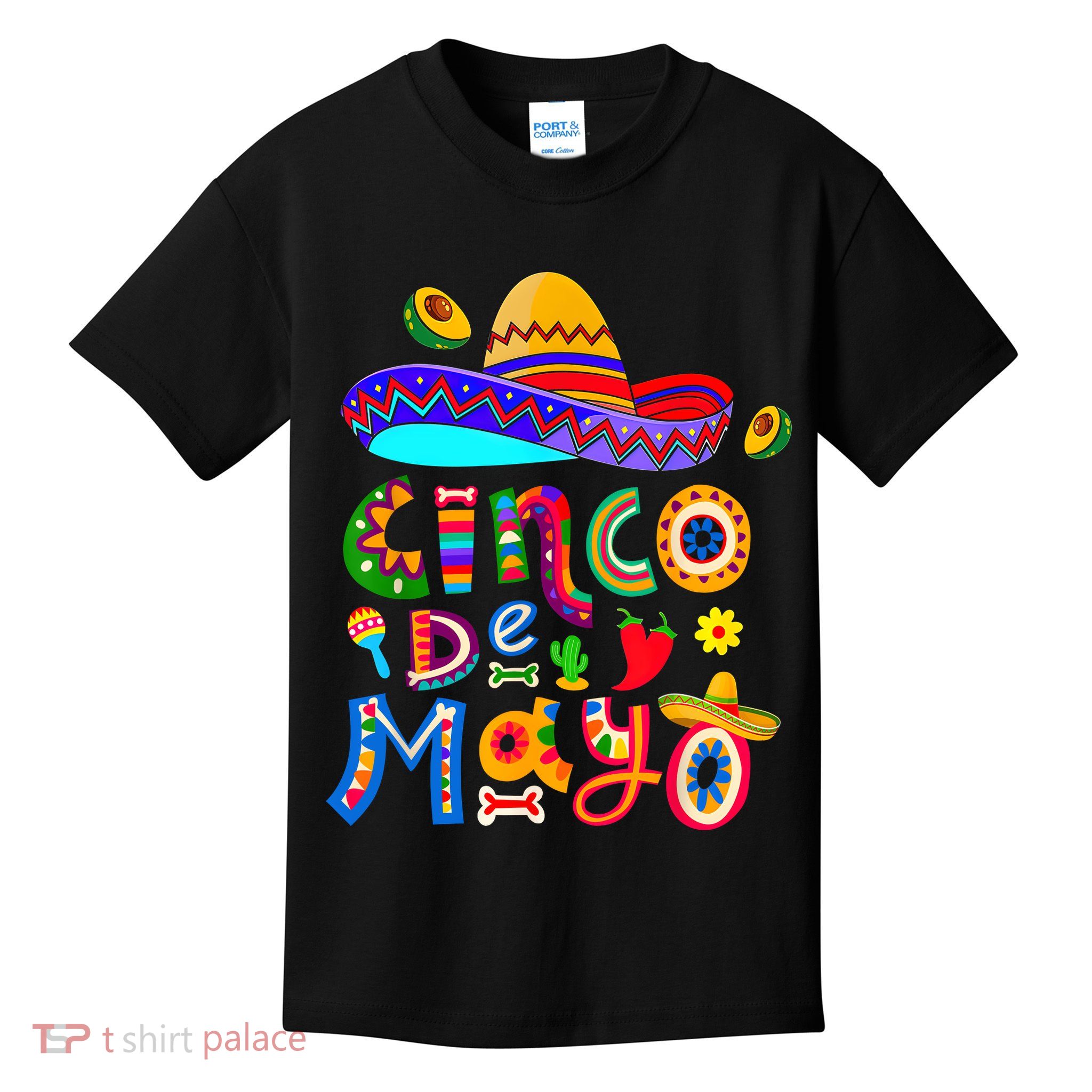 Cinco De Mayo Mexican Fiesta 5 De Mayo Women Men Kids T-Shirt