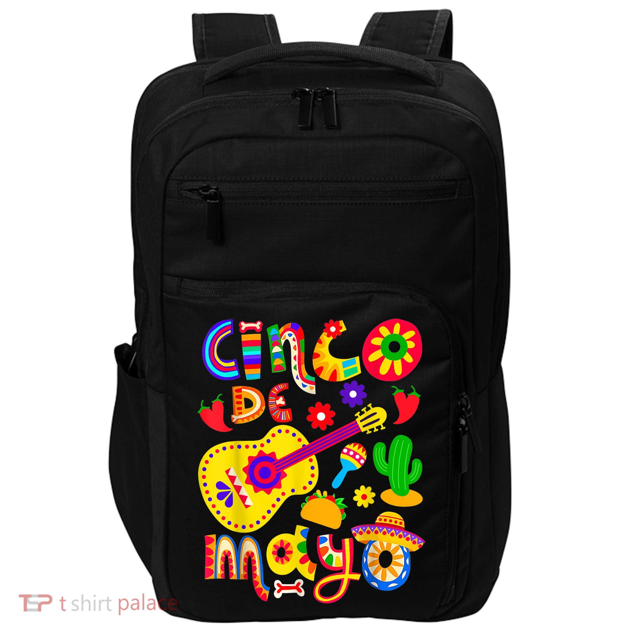 Cinco De Mayo Shirt Mexican Fiesta 5 De Mayo Impact Tech Backpack